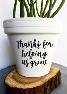 Thanks For Helping Us Grow