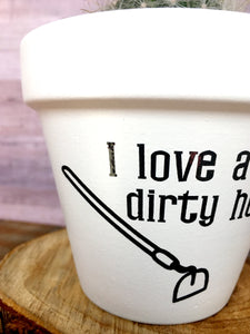 I Love a Dirty Hoe